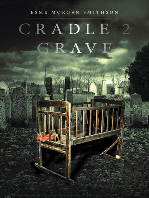 cover image of Cradle 2 Grave